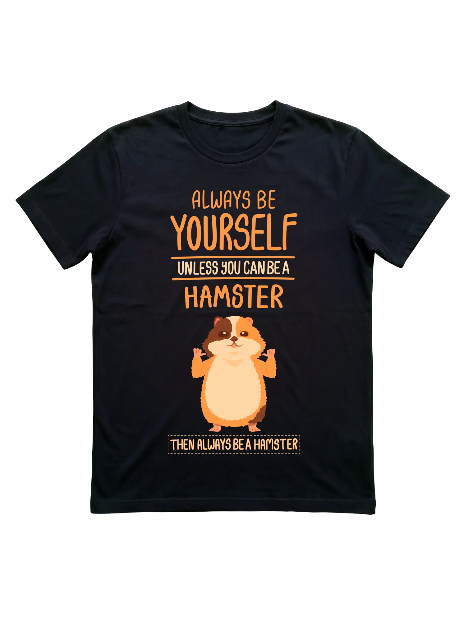 Hamster T Shirt Be Yourself Gift Kids Hammy
