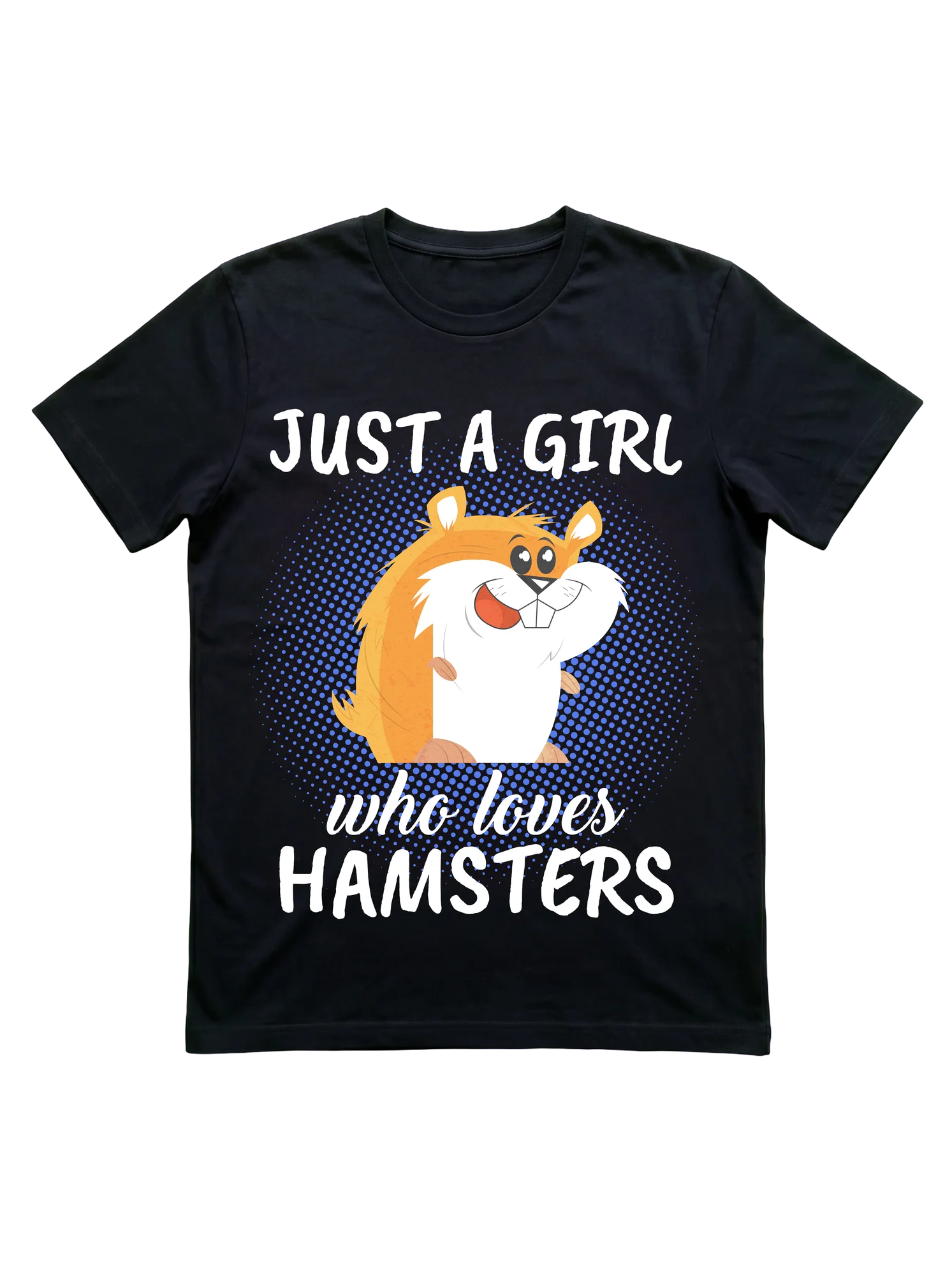 Just a Girl Who Loves Hamsters Tee for Pet Parents