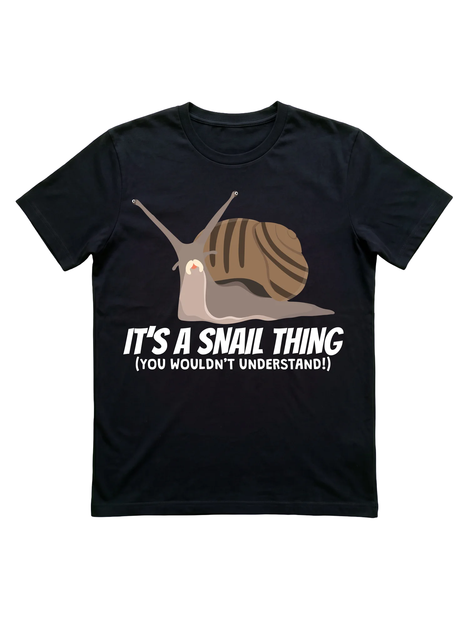 It's a Snail Thing Shirt for Owners and Enthusiasts