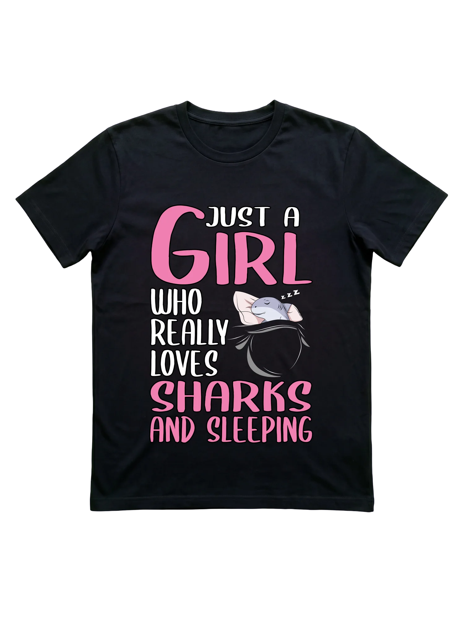 Just a Girl Who Loves Sharks and Sleeping T-Shirt