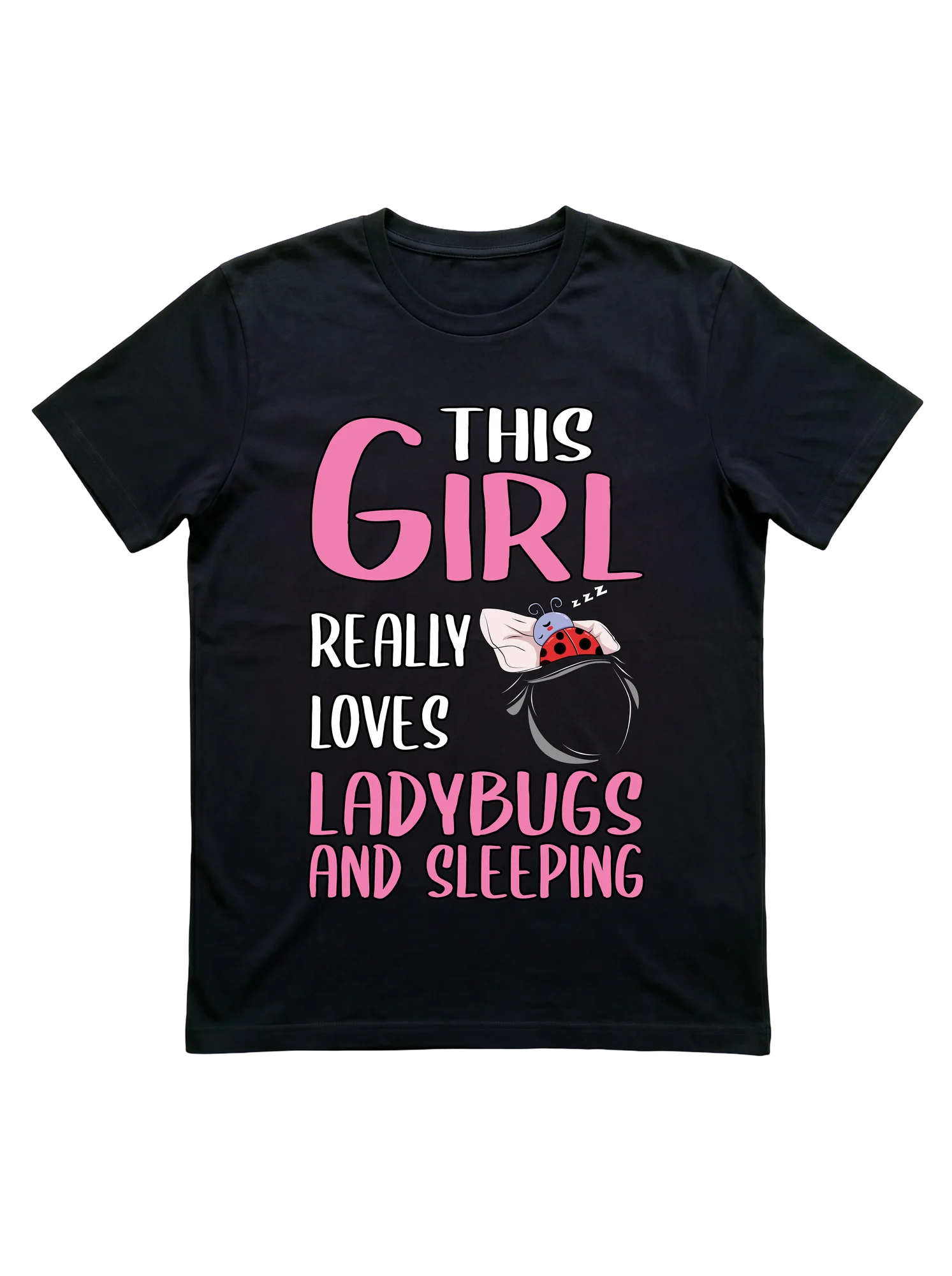 This Girl Really Loves Ladybugs and Sleeping Shirt