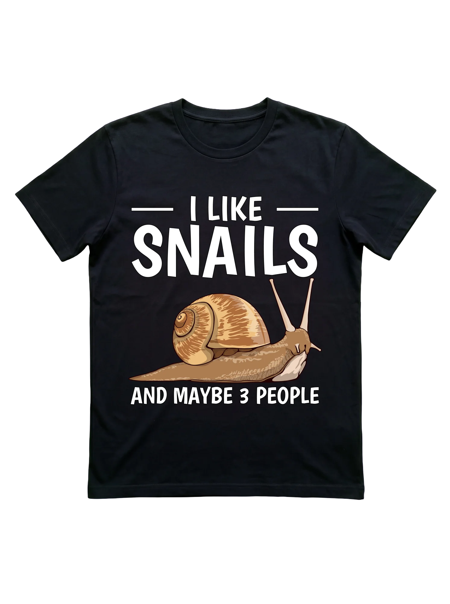 I Like Snails and Maybe 3 People: Introvert Humor Shirt