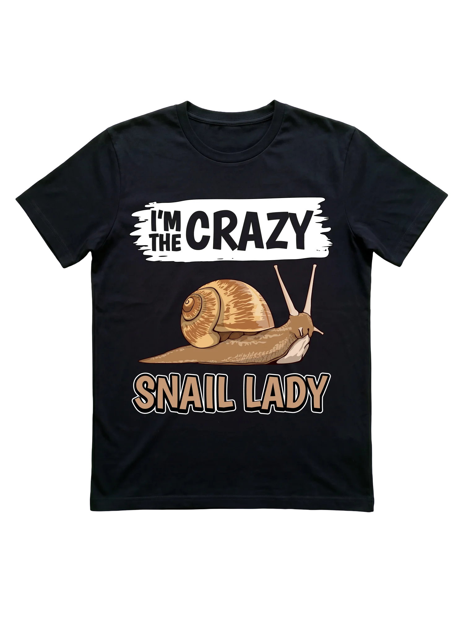 I'm the Crazy Snail Lady Shirt for Women