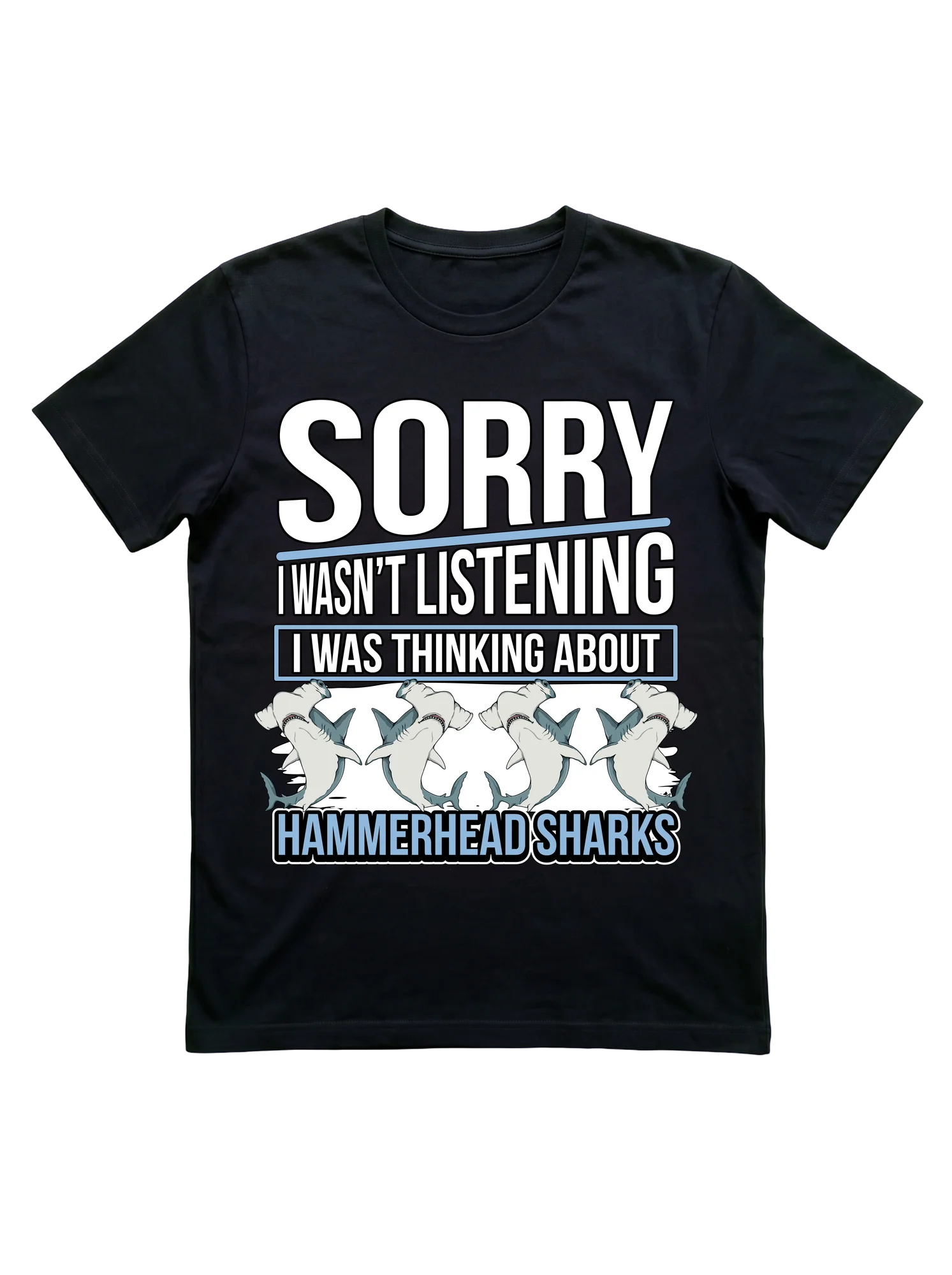 The distraction t-shirt for anyone whose head is already at the hammerhead tank