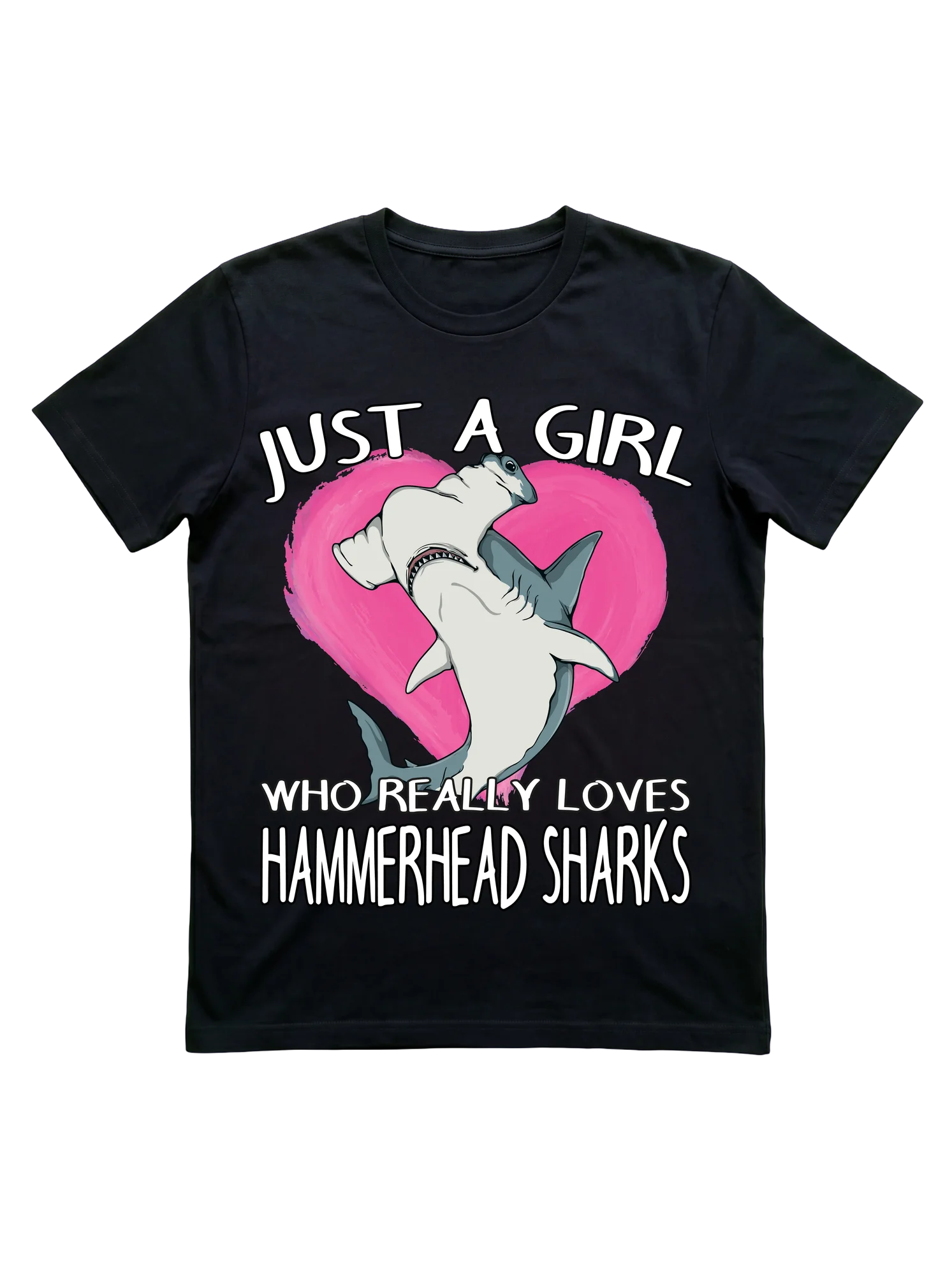 Just a Girl Who Really Loves Hammerhead Sharks T-Shirt