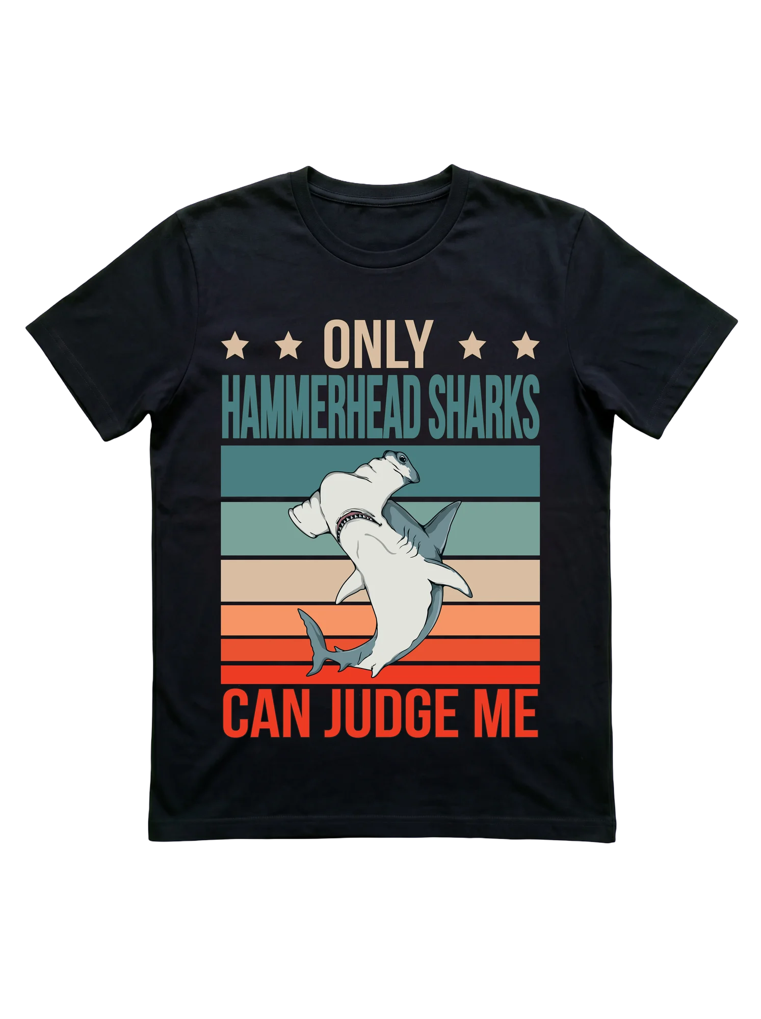 Only Hammerhead Sharks Can Judge Me: Retro T-Shirt